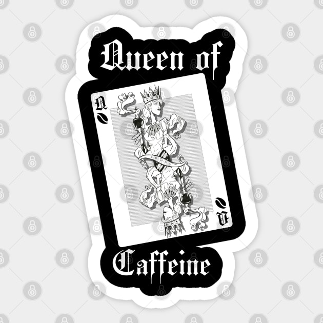 Queen of Caffeine Sticker by Epic Splash Graphics